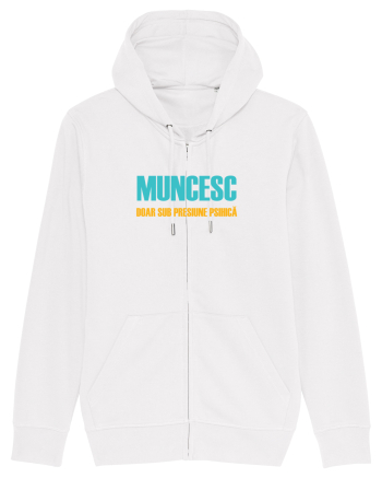 MUNCESC DOAR SUB PRESIUNE PSIHICA White