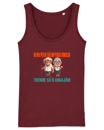 NU MAI PUTEM TRAI DIN PENSIA BUNICILOR... TREBUIE SA II ANGAJAM Burgundy