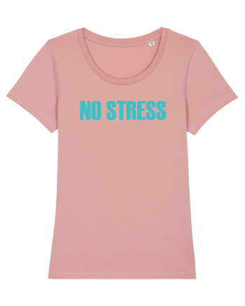 NO STRESS - FARA STRES Canyon Pink