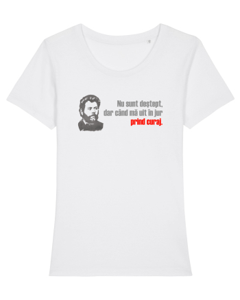 NU SUNT DESTEPT, DAR CAND MA UIT IN JUR PRIND CURAJ - citat Ion Creanga White