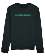 NU PARTICIP EMOTIONAL Bluză mânecă lungă Unisex Rise