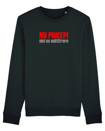 NU PRICEPI... NICI CU SUBTRITRARE Black