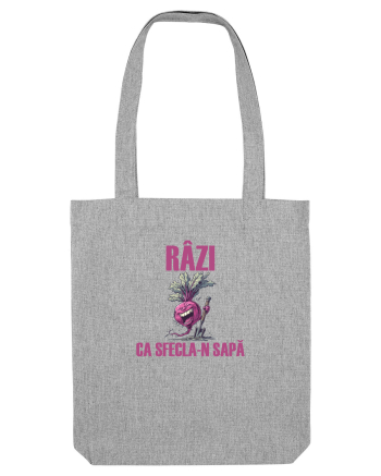 RÂZI CA SFECLA - N SAPA Heather Grey
