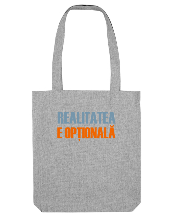 REALITATEA E OPTIONALA Heather Grey