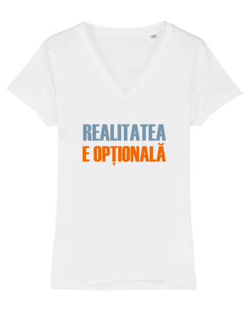 REALITATEA E OPTIONALA White