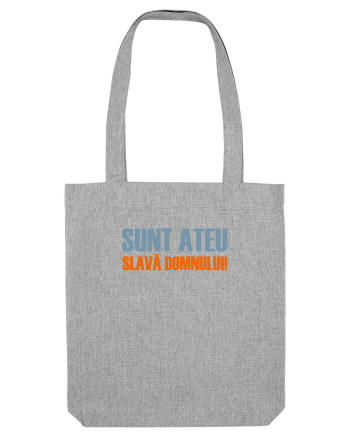 SUNT ATEU, SLAVA DOMNULUI! Heather Grey