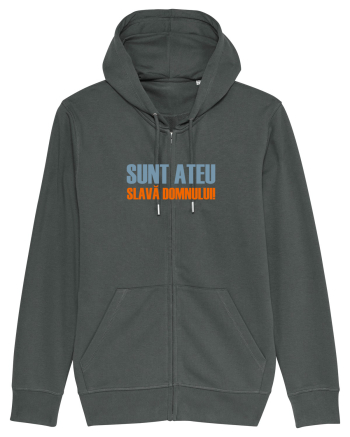 SUNT ATEU, SLAVA DOMNULUI! Anthracite