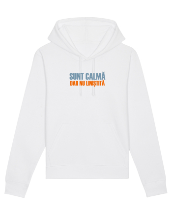 SUNT CALMA, DAR NU LINISTITA White