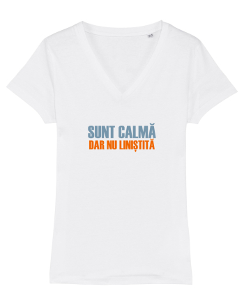 SUNT CALMA, DAR NU LINISTITA White