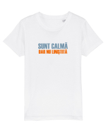 SUNT CALMA, DAR NU LINISTITA Tricou mânecă scurtă  Copii Mini Creator