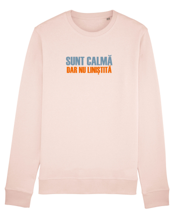 SUNT CALMA, DAR NU LINISTITA Candy Pink