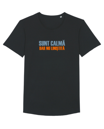 SUNT CALMA, DAR NU LINISTITA Black