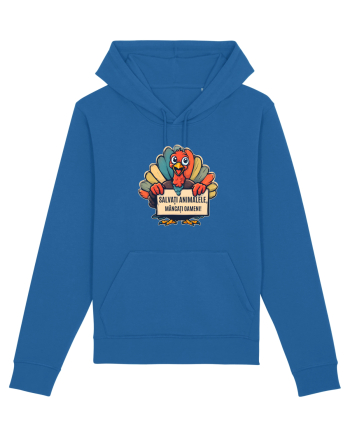 SALVATI ANIMALELE, MANCATI OAMENI - umor absurd - curcan Royal Blue