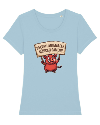 SALVATI ANIMALELE, MANCATI OAMENI - umor absurd - mistret Sky Blue