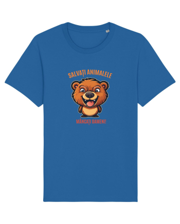 SALVATI ANIMALELE, MANCATI OAMENI - umor absurd - urs Royal Blue
