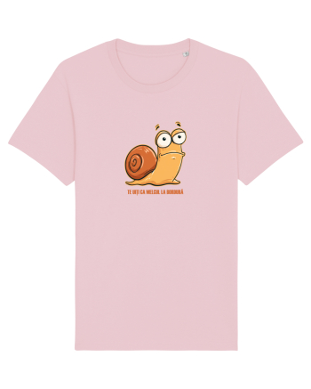TE UITI CA MELCUL LA BORDURA  Cotton Pink