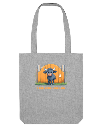 TE UITI CA VITELUL LA POARTA NOUA 1 Heather Grey