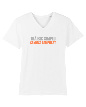 TRAIESC SIMPLU. GANDESC COMPLICAT White