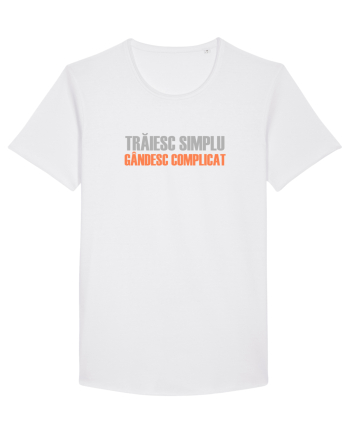 TRAIESC SIMPLU. GANDESC COMPLICAT White
