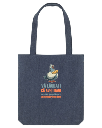 VA LAUDATI CA AVETI BANI, DAR VA ARUNCA PORUMBEII  PAINE Midnight Blue