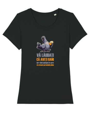 VA LAUDATI CA AVETI BANI, DAR VA ARUNCA PORUMBEII  PAINE 2 Black
