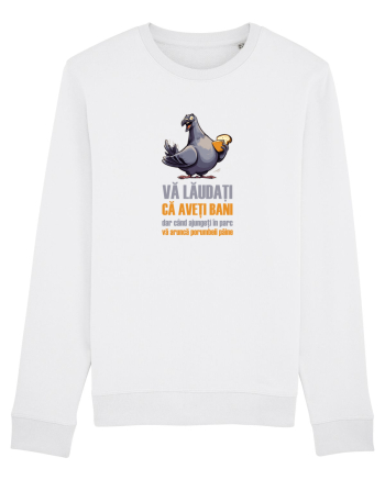 VA LAUDATI CA AVETI BANI, DAR VA ARUNCA PORUMBEII  PAINE 2 White