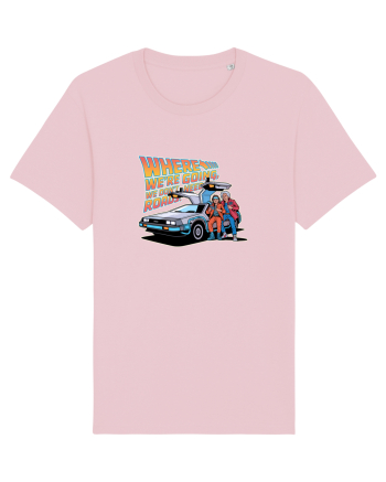 WHERE WE`RE GOING, WE DON`T NEED ROADS Cotton Pink