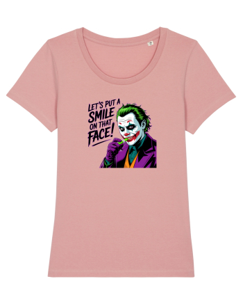 LET`S PUT A SMILE ON THAT FACE! 2 Canyon Pink