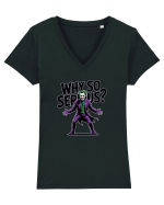 WHY SO SERIOUS? DE CE ESTI ASA SERIOS / SERIOASA? Tricou mânecă scurtă guler V Damă Evoker