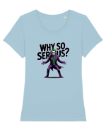 WHY SO SERIOUS? DE CE ESTI ASA SERIOS / SERIOASA? Tricou mânecă scurtă guler larg fitted Damă Expresser