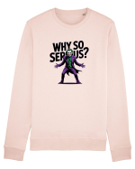 WHY SO SERIOUS? DE CE ESTI ASA SERIOS / SERIOASA? Bluză mânecă lungă Unisex Rise