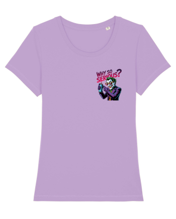 WHY SO SERIOUS? DE CE ESTI ASA SERIOS / SERIOASA? - lateral 2 Lavender Dawn