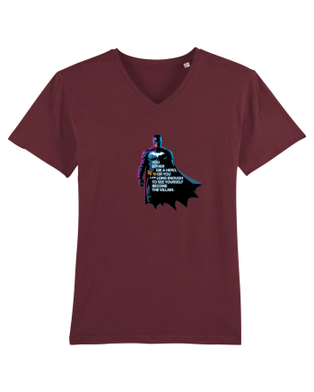 DIE A HERO OR BECOME THE VILLAIN - MORI CA EROU SAU DEVII RAUFACATOR Burgundy