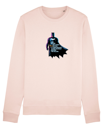 DIE A HERO OR BECOME THE VILLAIN - MORI CA EROU SAU DEVII RAUFACATOR Candy Pink