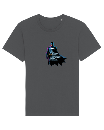 DIE A HERO OR BECOME THE VILLAIN - MORI CA EROU SAU DEVII RAUFACATOR Anthracite