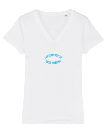 I BEAT MYSELF UP OVER NOTHING -  IMI BAT CAPUL Pt. White