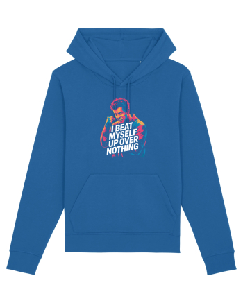 I BEAT MYSELF OVER NOTHING -  IMI BAT CAPUL PENTRU ORICE - Ma invinovatesc3 Royal Blue