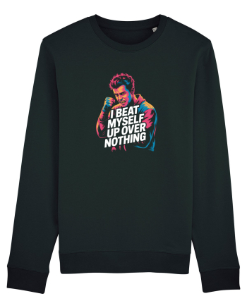 I BEAT MYSELF OVER NOTHING -  IMI BAT CAPUL PENTRU ORICE - Ma invinovatesc3 Black