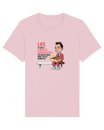 LIFE IS LIKE A BOX OF CHOCOLATES Cotton Pink