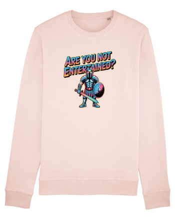 ARE YOU NOT ENTERTAINED? Candy Pink