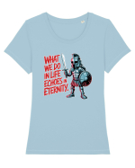 WHAT WE DO IN LIFE ECHOES IN ETERNITY- CEEA CE FACEM IN VIATA ARE ECOU  Tricou mânecă scurtă guler larg fitted Damă Expresser