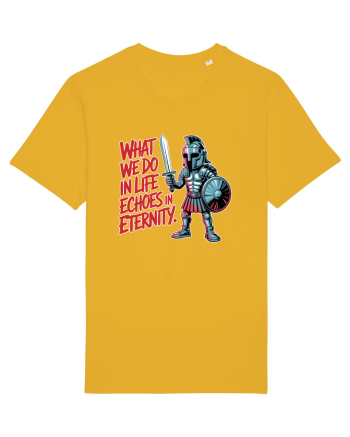 WHAT WE DO IN LIFE ECHOES IN ETERNITY- CEEA CE FACEM IN VIATA ARE ECOU  Spectra Yellow