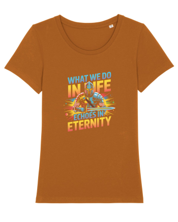 WHAT WE DO IN LIFE ECHOES IN ETERNITY- CEEA CE FACEM IN VIATA ARE ECOU 2 Roasted Orange