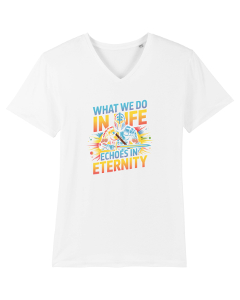 WHAT WE DO IN LIFE ECHOES IN ETERNITY- CEEA CE FACEM IN VIATA ARE ECOU 2 White