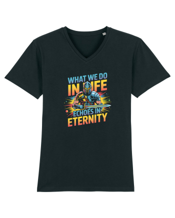 WHAT WE DO IN LIFE ECHOES IN ETERNITY- CEEA CE FACEM IN VIATA ARE ECOU 2 Black