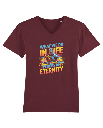 WHAT WE DO IN LIFE ECHOES IN ETERNITY- CEEA CE FACEM IN VIATA ARE ECOU 2 Burgundy
