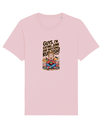 GUYS, I`M EATING JUNK AND WATCHING RUBBISH! Cotton Pink