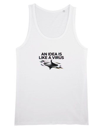 AN IDEA IS LIKE A VIRUS - O IDEE E CA UN VIRUS White