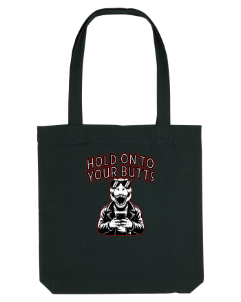 HOLD ON TO YOUR BUTTS -T - REX - dinozaur cu telefon Black