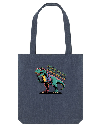 HOLD ON TO YOUR BUTTS - TINETI-VA BINE - T - REX - dinozaur cu telefon 2 Midnight Blue